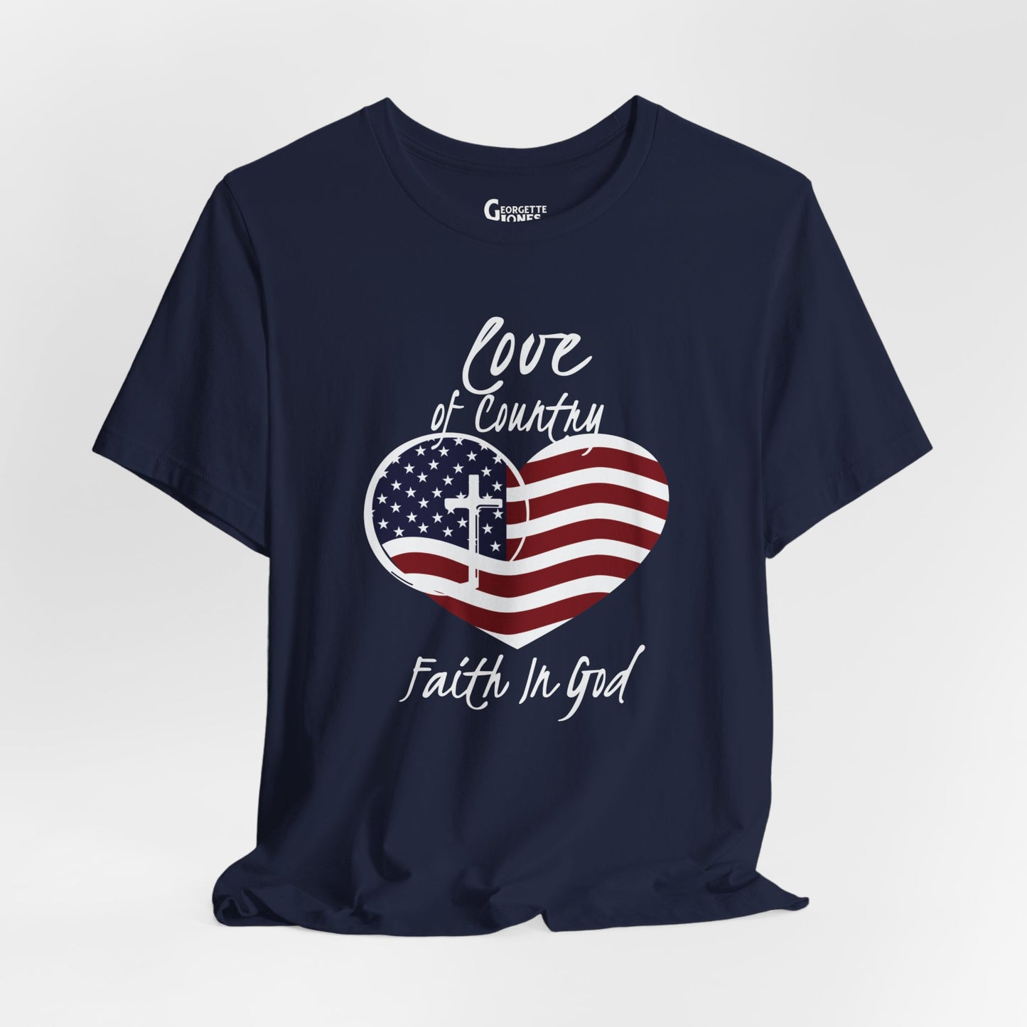 Love in Country, Faith in God - Unisex T-Shirt