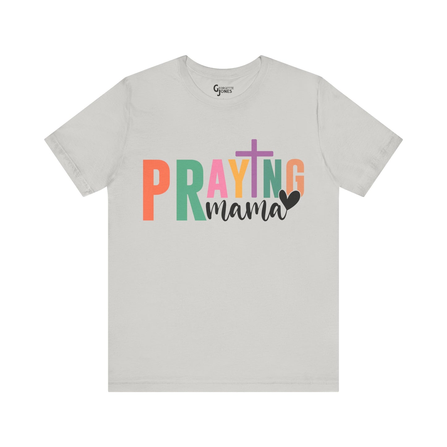 Praying Mama - Unisex T-Shirt