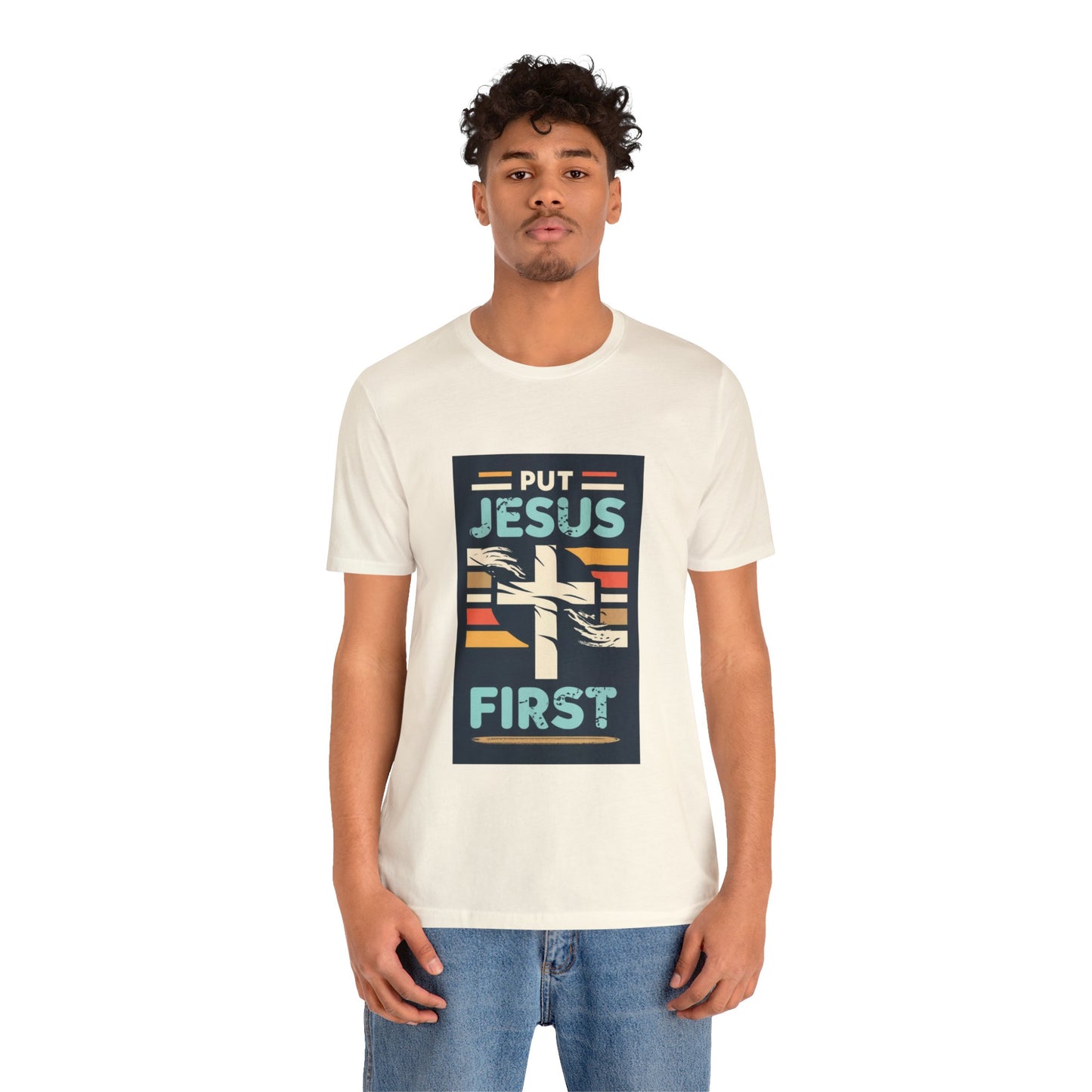 Put Jesus First - Unisex T-Shirt