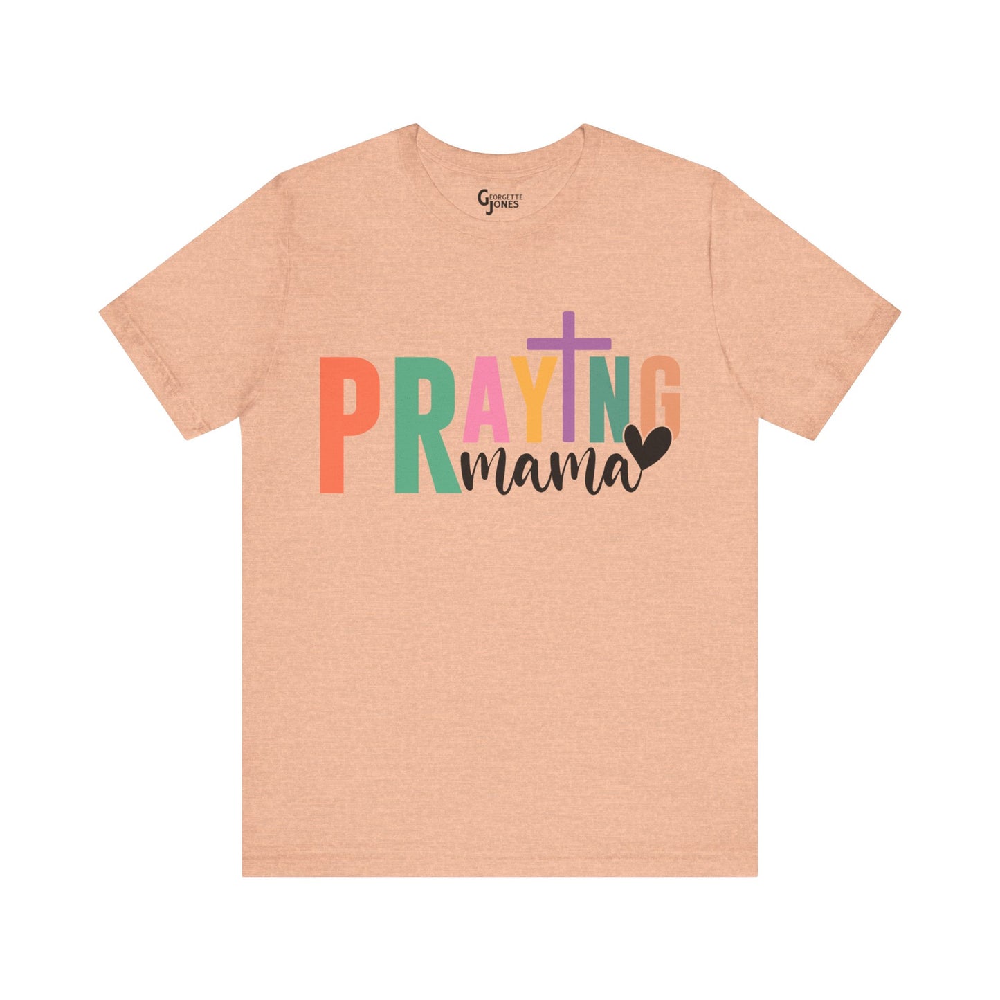 Praying Mama - Unisex T-Shirt