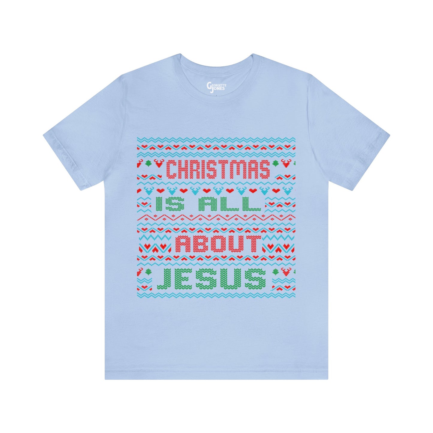 Christmas Is All About Jesus Unisex T-Shirt