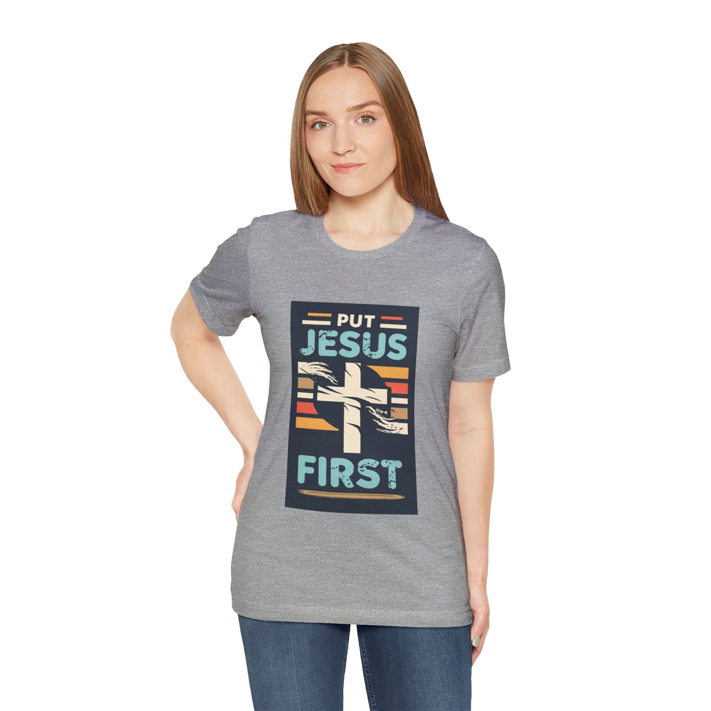 Put Jesus First - Unisex T-Shirt