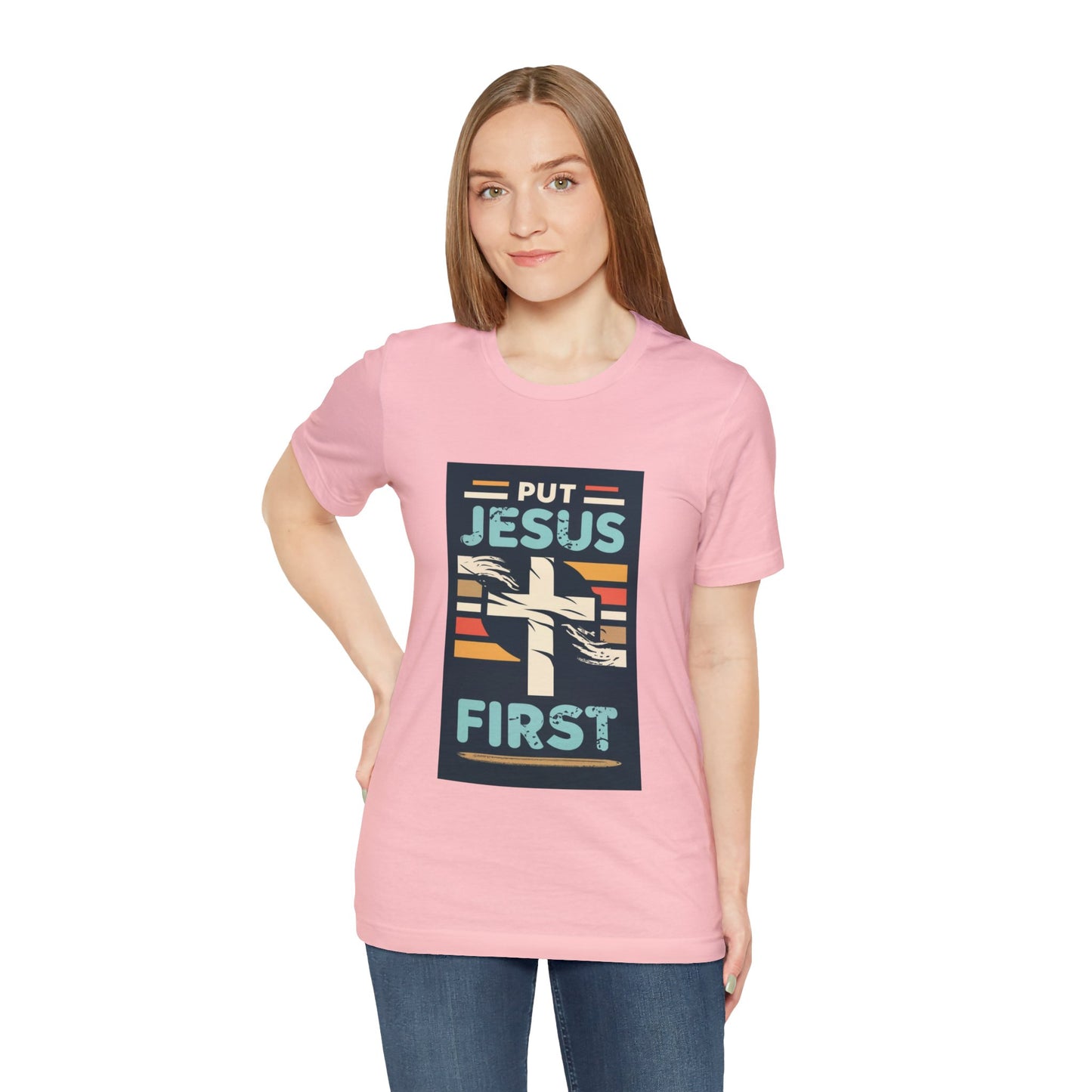 Put Jesus First - Unisex T-Shirt