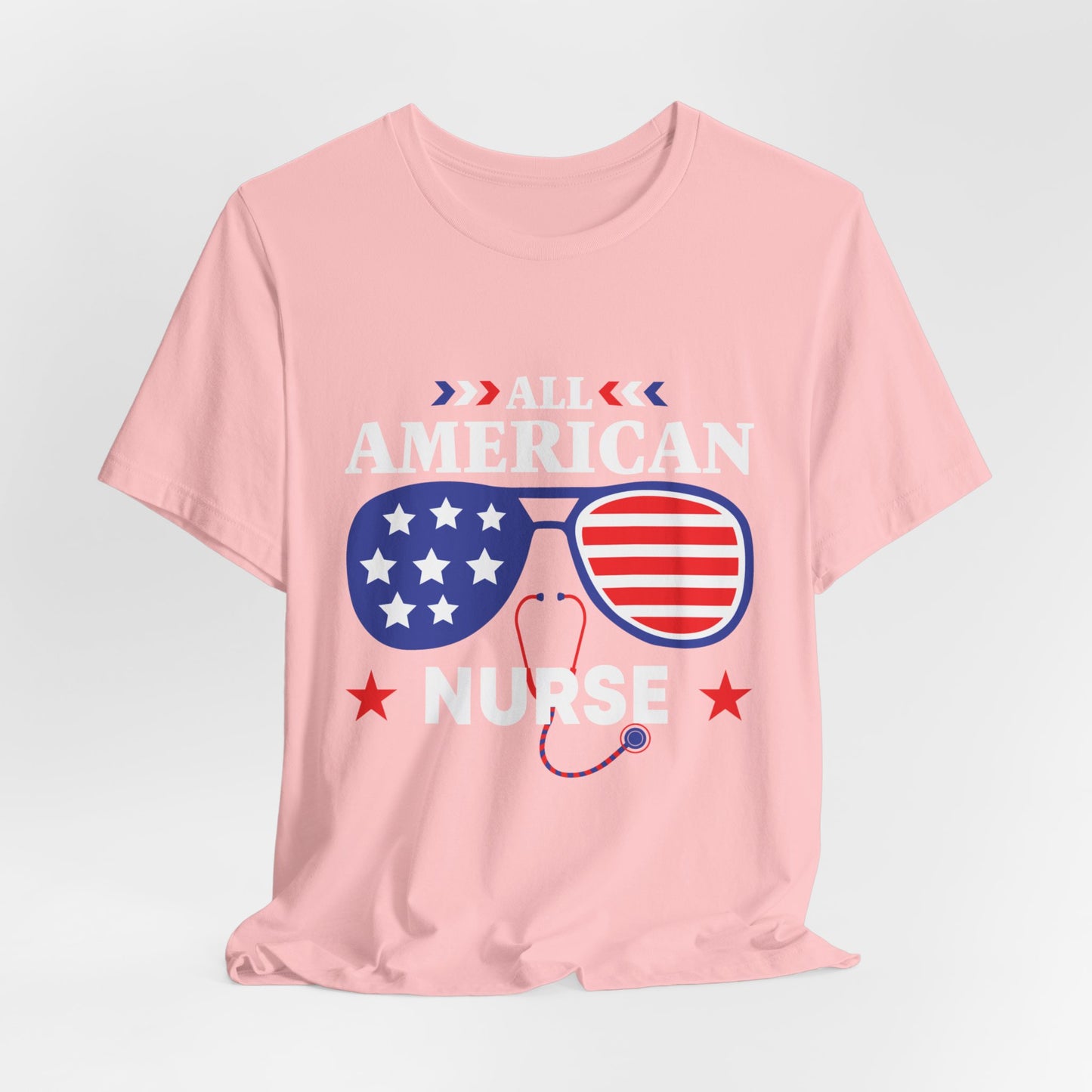 All American Nurse - Unisex T-Shirt