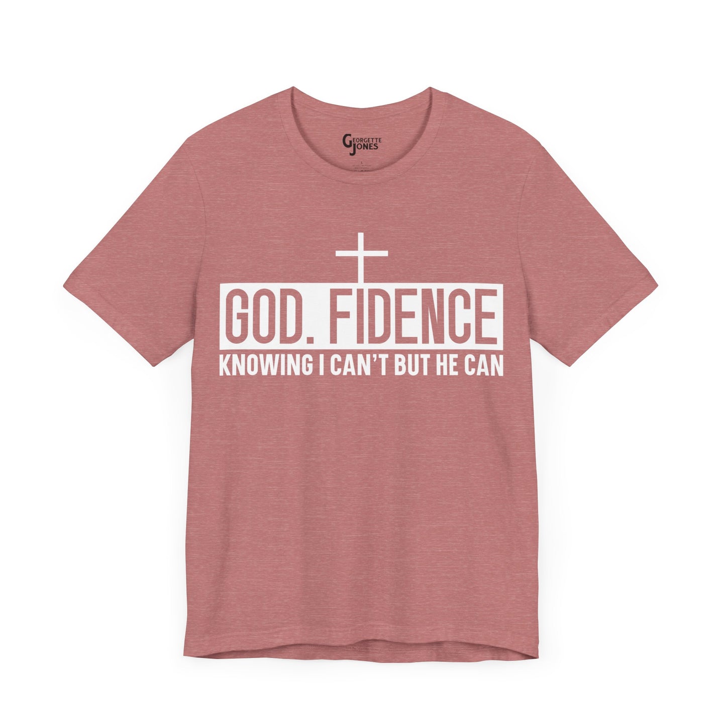 GOD. FIDENCE - Unisex T-Shirt