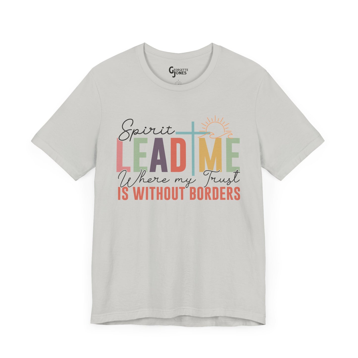 Spirit Lead Me - Unisex T-Shirt