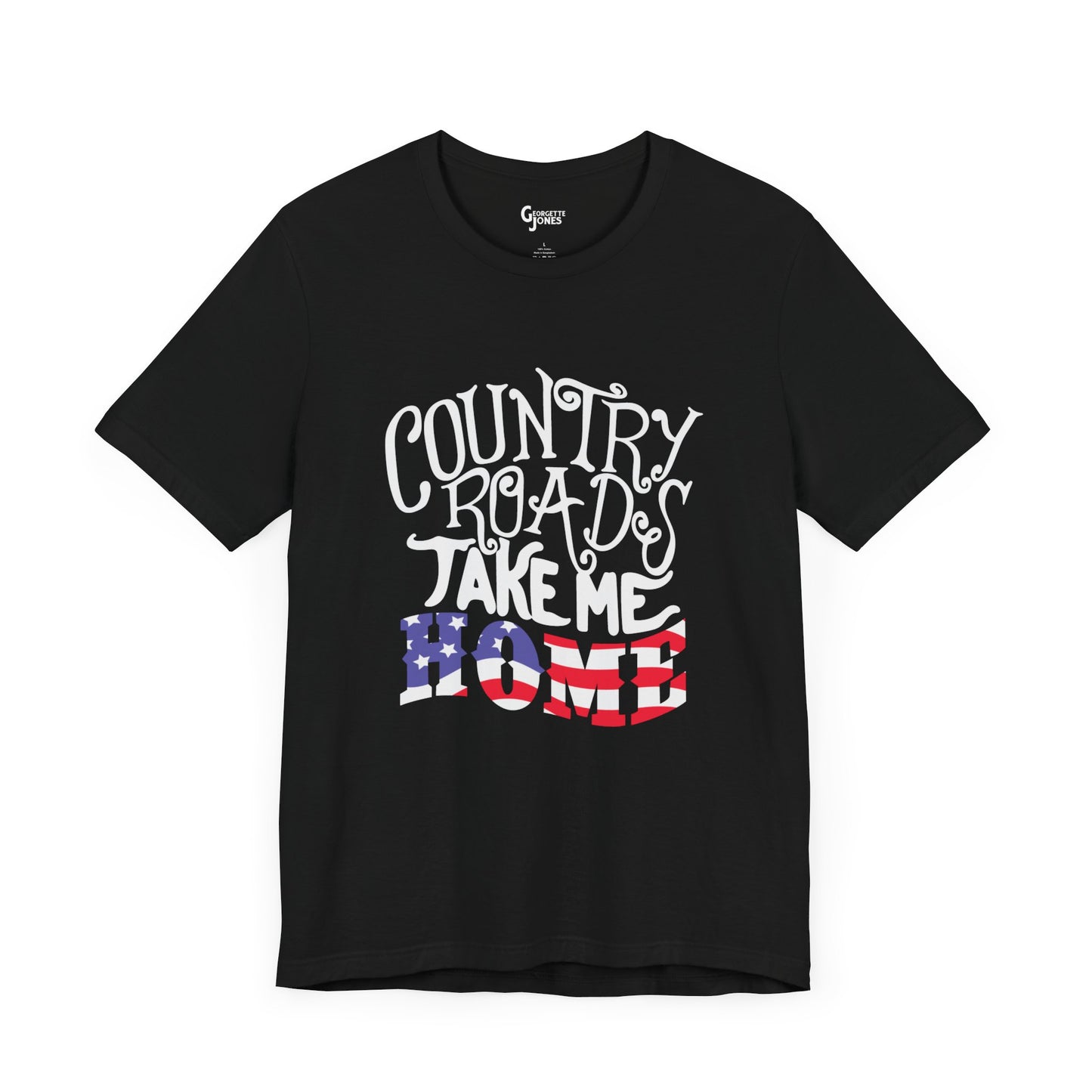 Country Roads Take Me Home - Unisex T-Shirt