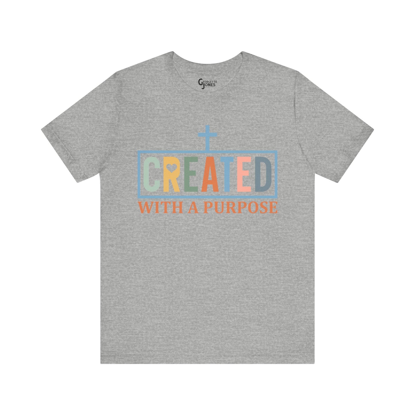 Created with a Purpose - Unisex T-Shirt