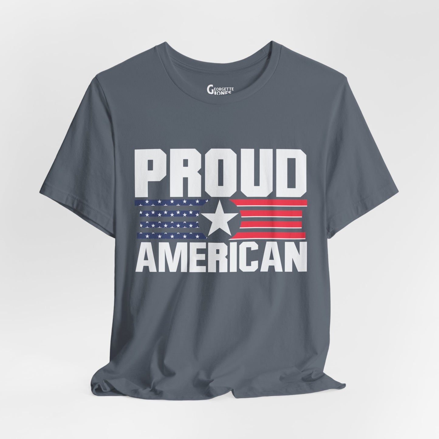 Proud American - Unisex T-Shirt