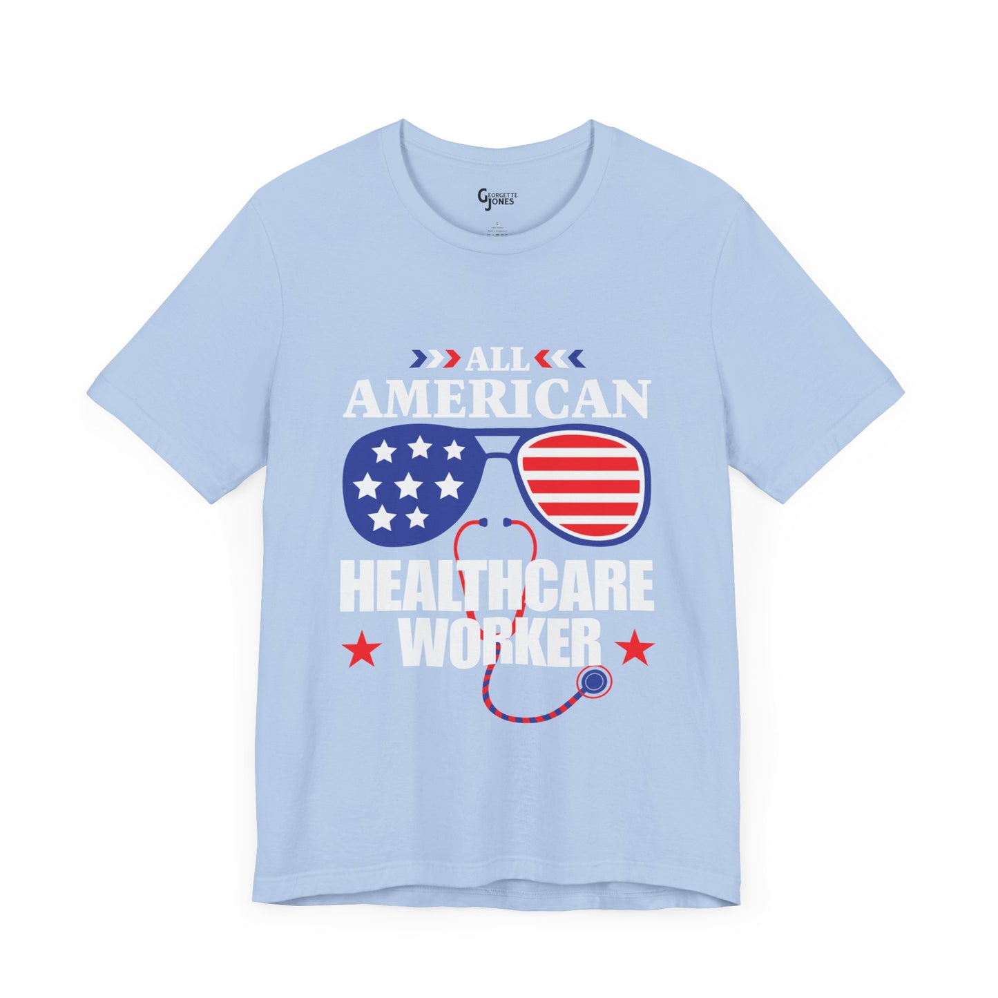 All American Healthcare Worker - Unisex T-Shirt