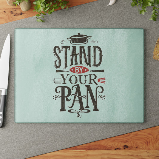 Stand By Your Pan Glass Cutting Board