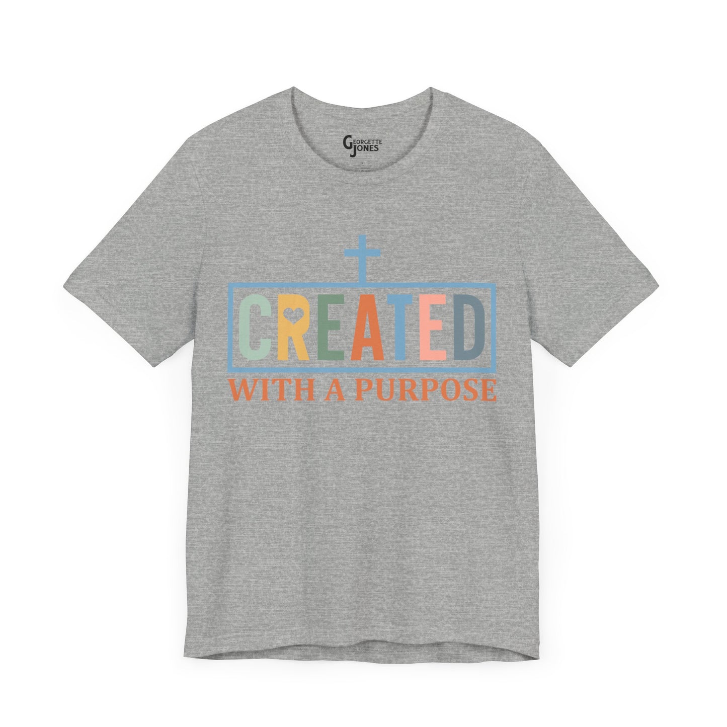 Created with a Purpose - Unisex T-Shirt