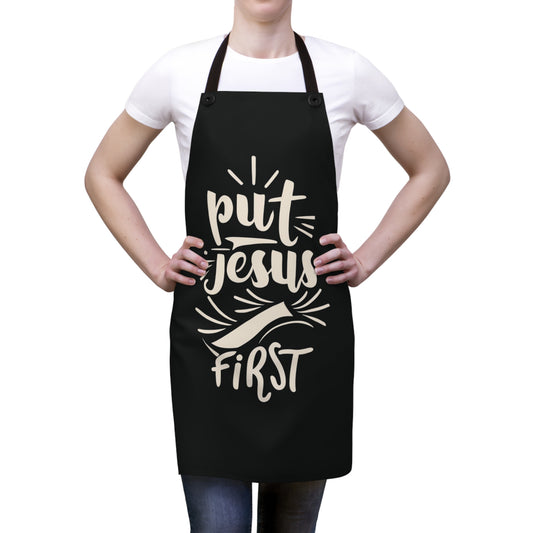 Put Jesus First Apron