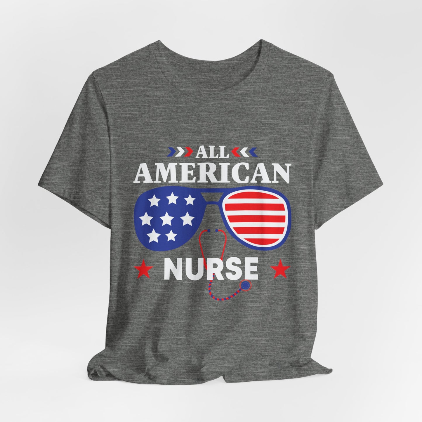 All American Nurse - Unisex T-Shirt