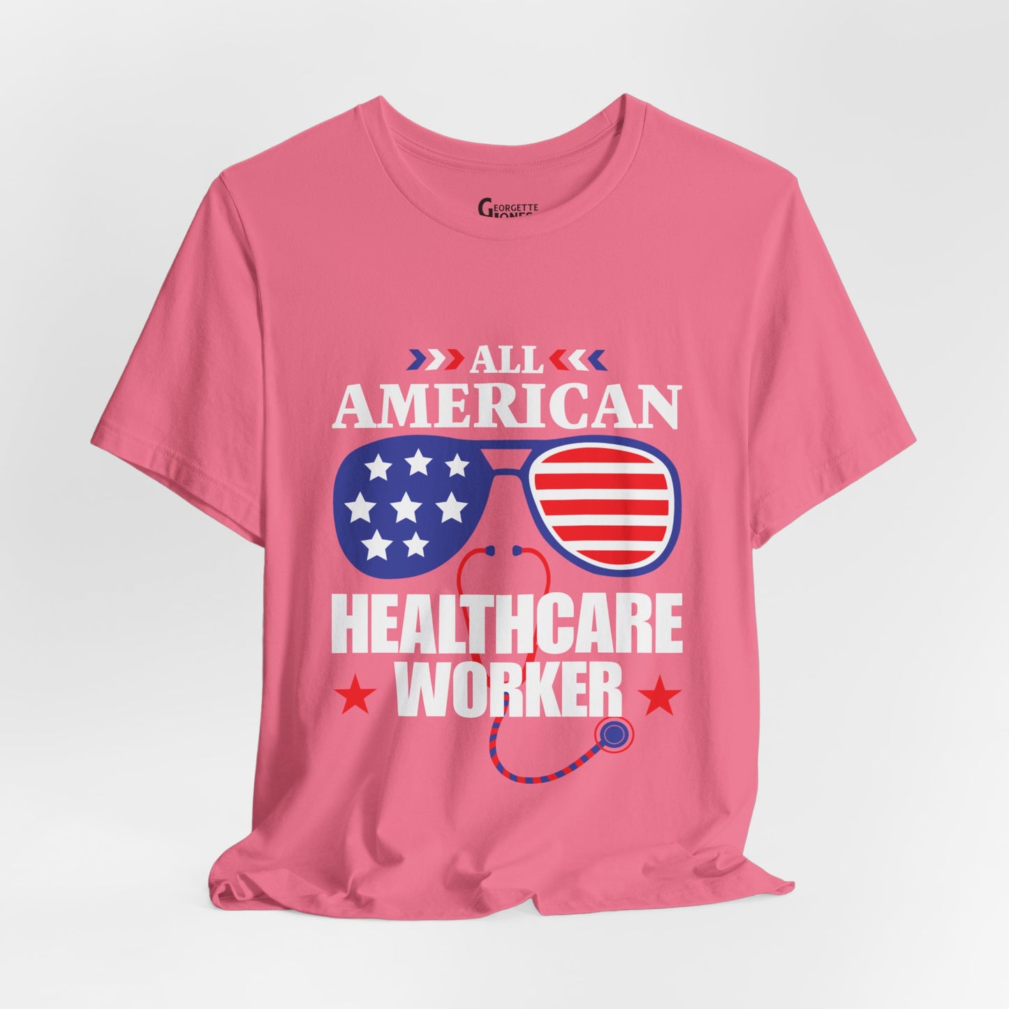 All American Healthcare Worker - Unisex T-Shirt