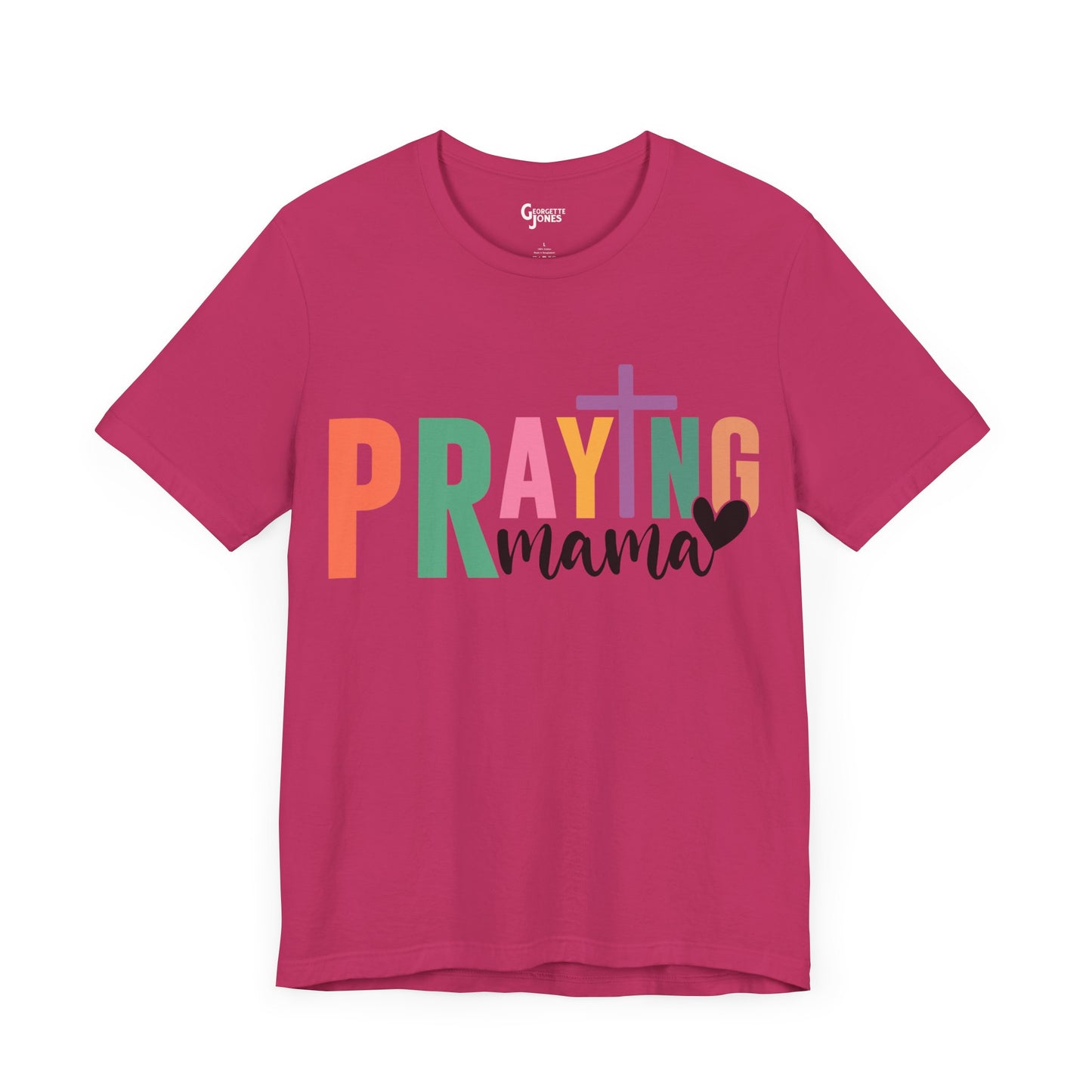 Praying Mama - Unisex T-Shirt