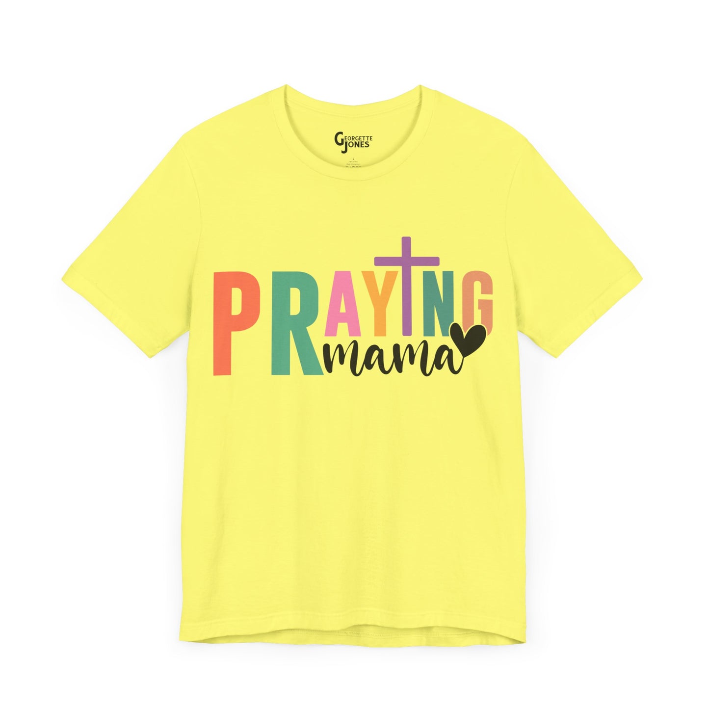 Praying Mama - Unisex T-Shirt