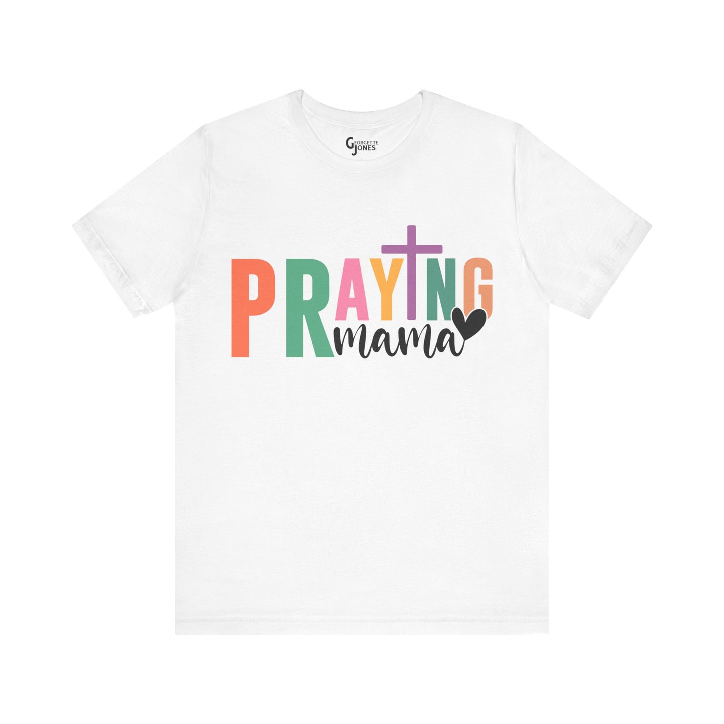 Praying Mama - Unisex T-Shirt