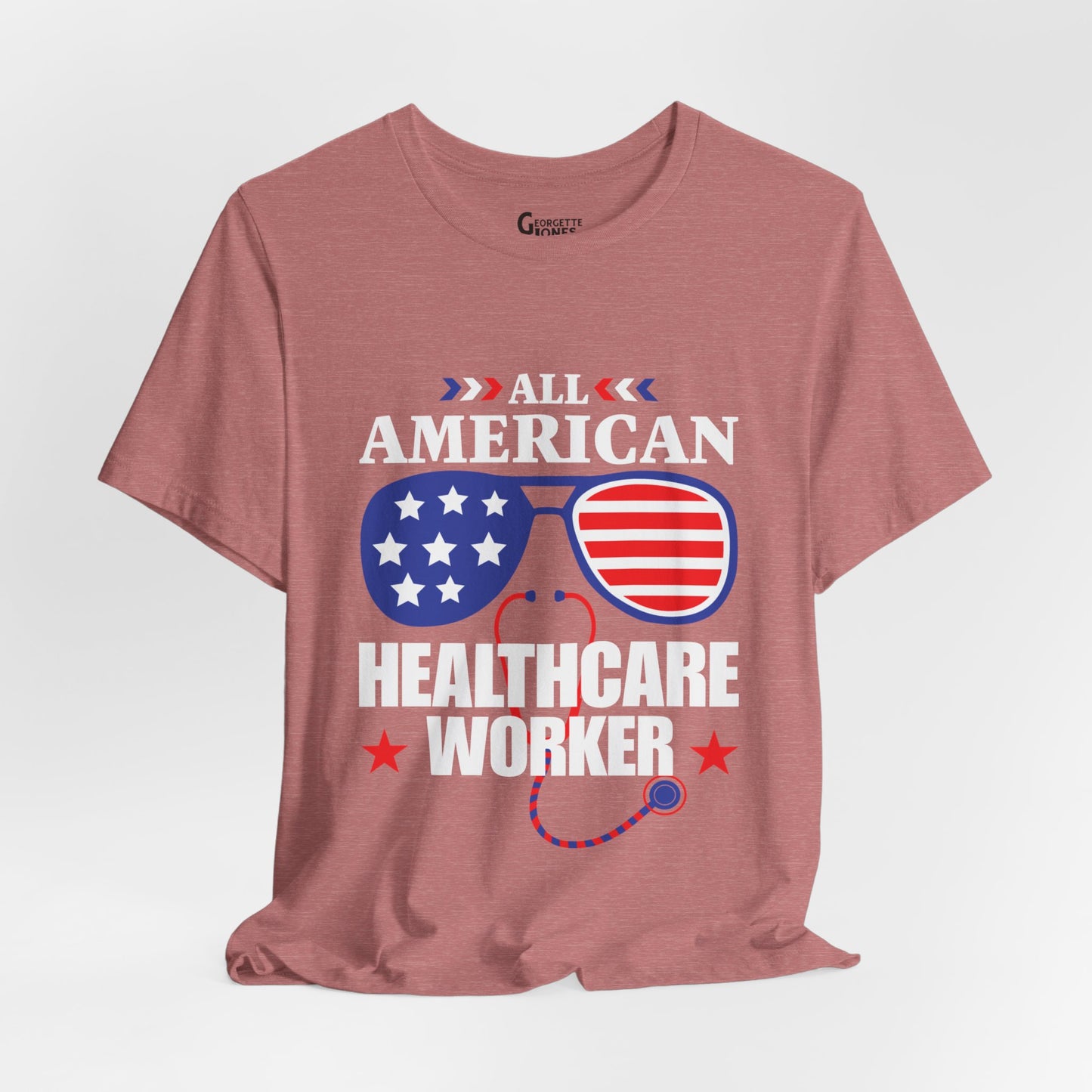 All American Healthcare Worker - Unisex T-Shirt