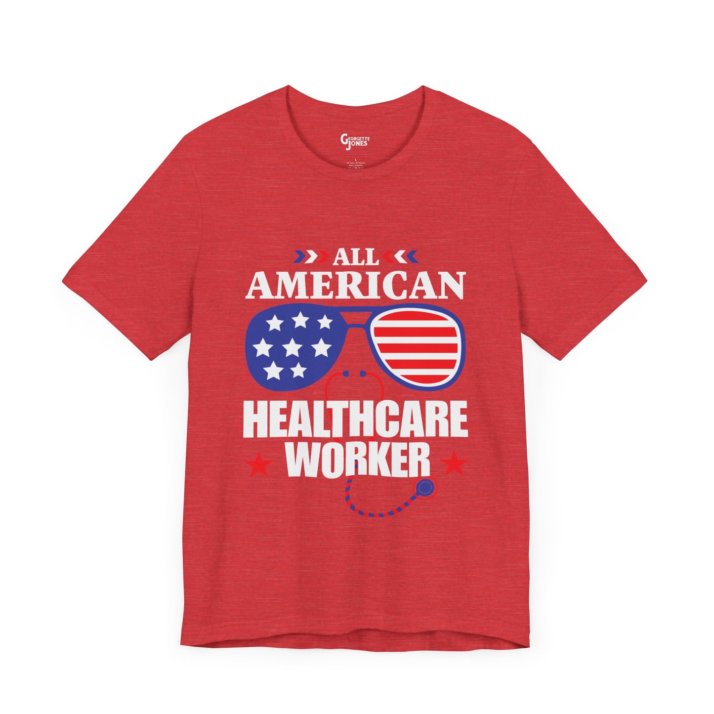 All American Healthcare Worker - Unisex T-Shirt