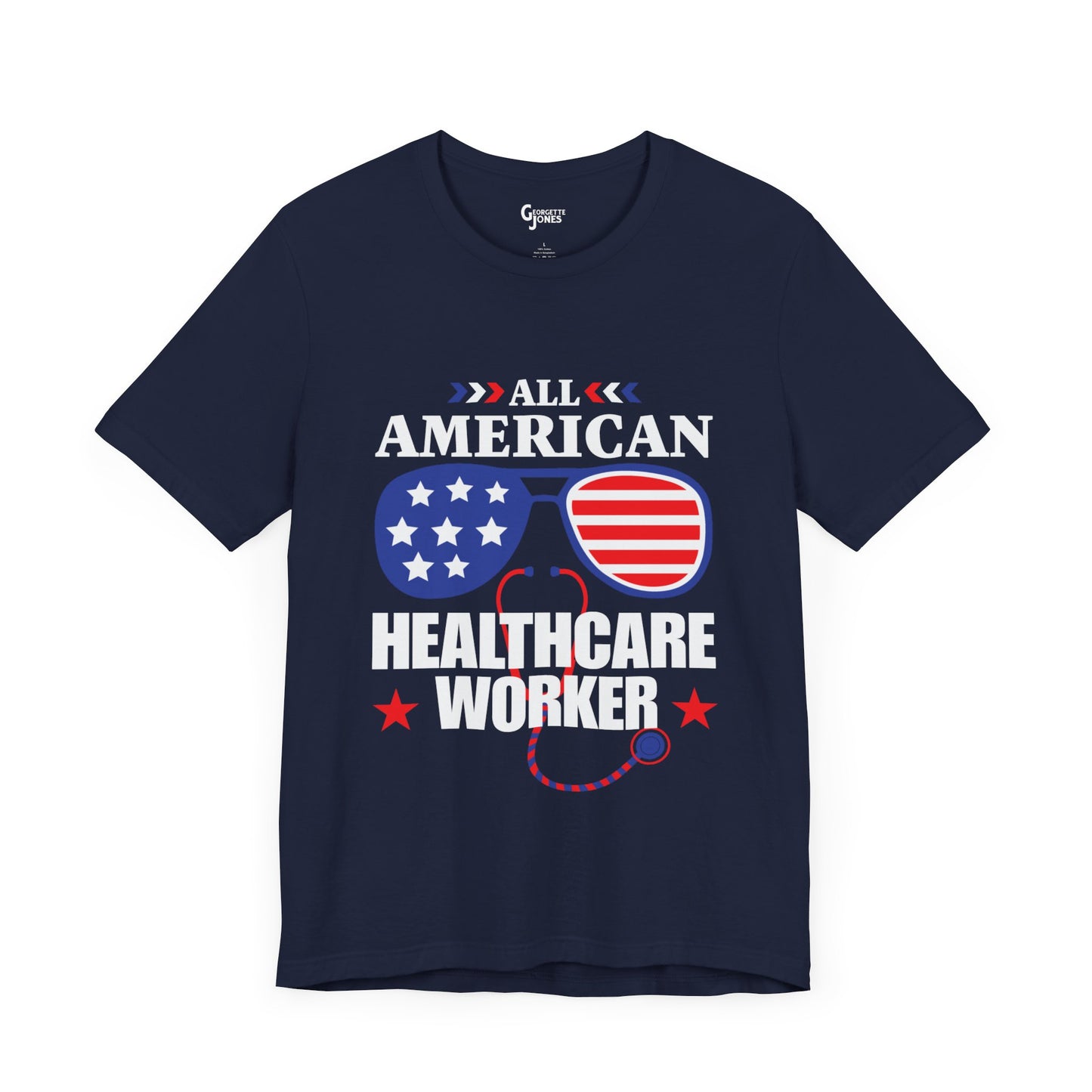 All American Healthcare Worker - Unisex T-Shirt