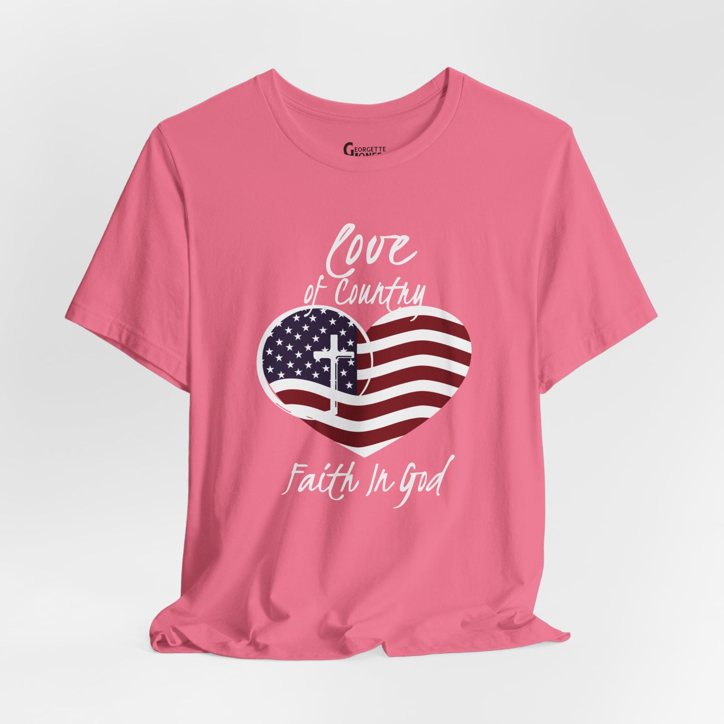 Love in Country, Faith in God - Unisex T-Shirt