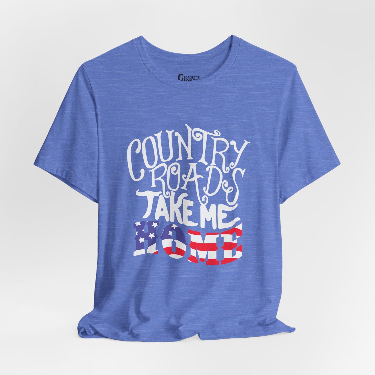 Country Roads Take Me Home - Unisex T-Shirt