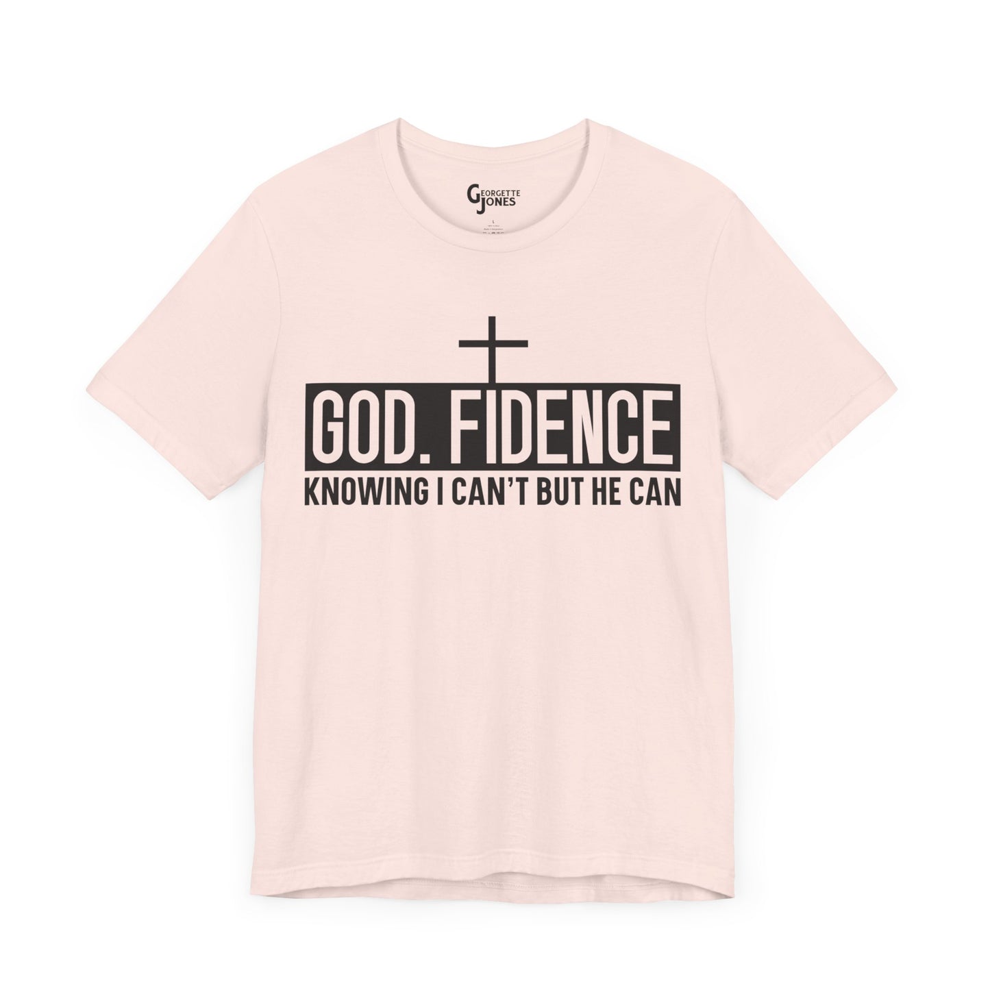 GOD. FIDENCE - Unisex T-Shirt