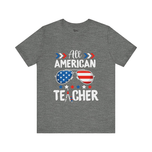 All American Teacher - Unisex T-Shirt