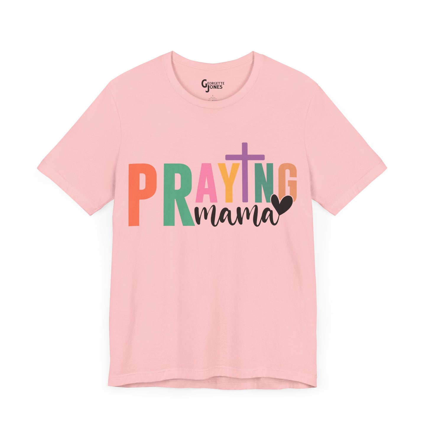 Praying Mama - Unisex T-Shirt