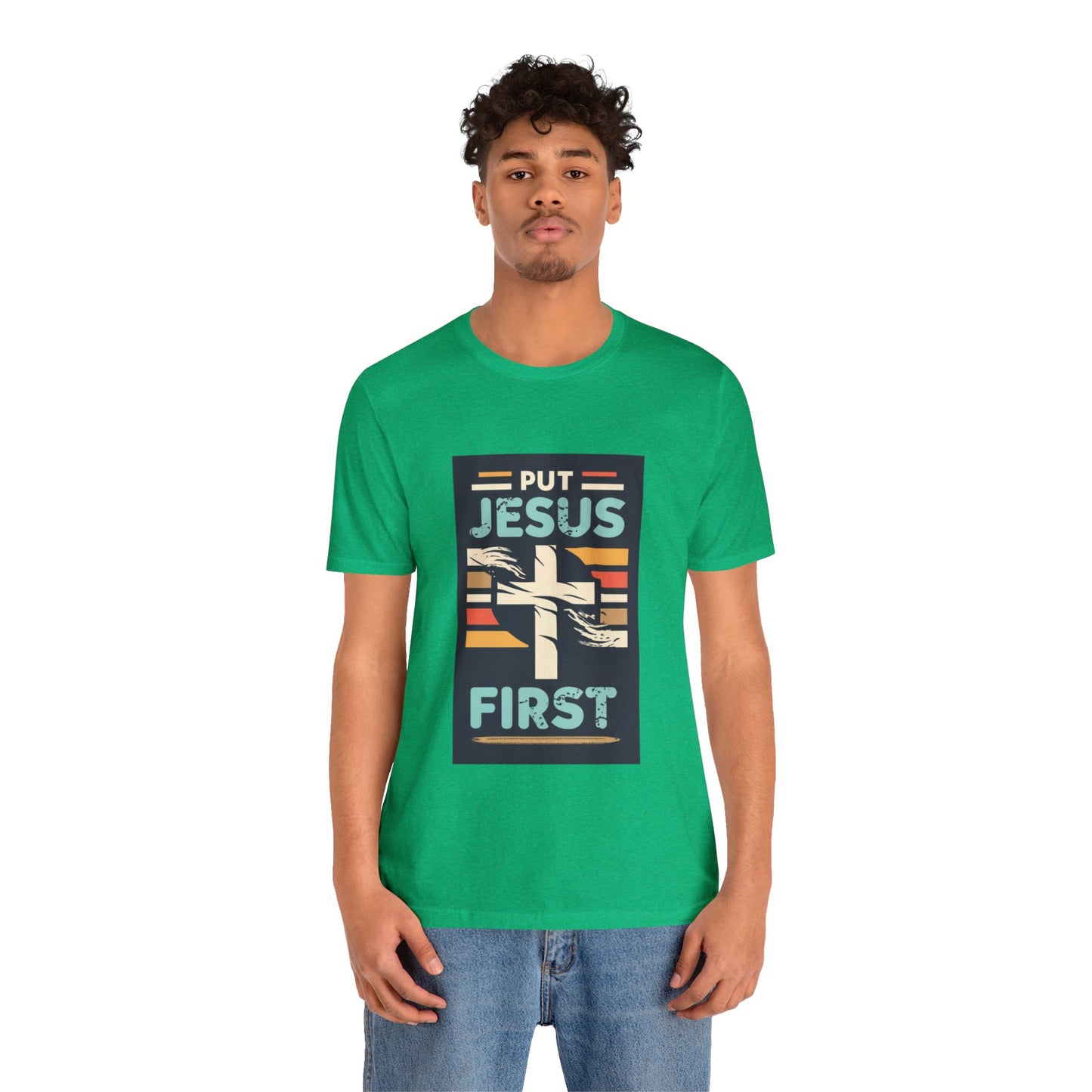 Put Jesus First - Unisex T-Shirt